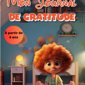 Journal de Gratitude pour Enfants (Disponible sur Amazon)